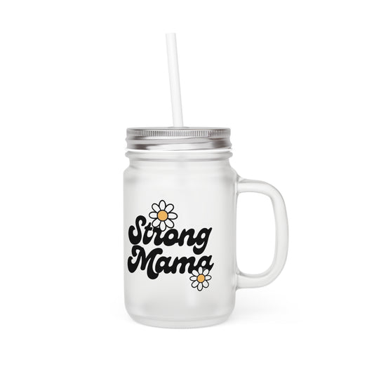 Strong + Resilient Mama Mason Jar